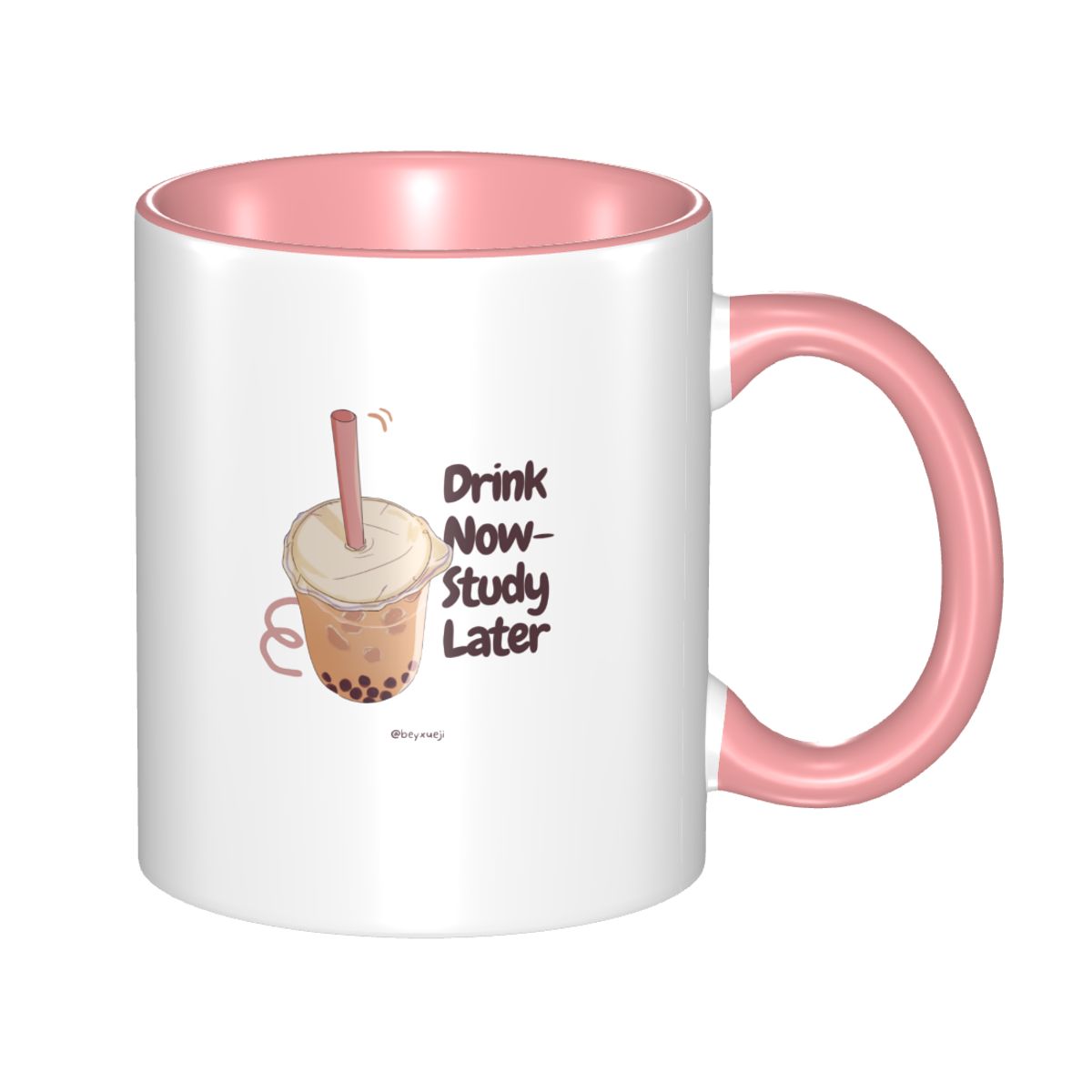 Drink Now Study Later Slogan Mug