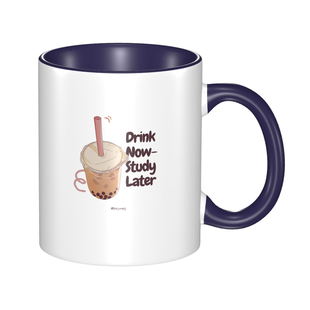 Drink Now Study Later Slogan Mug