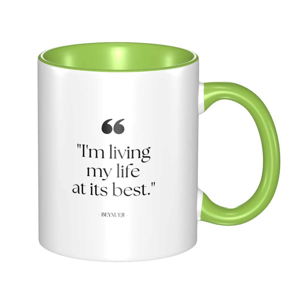 "I'm Living My Life at its Best" Slogan Mug