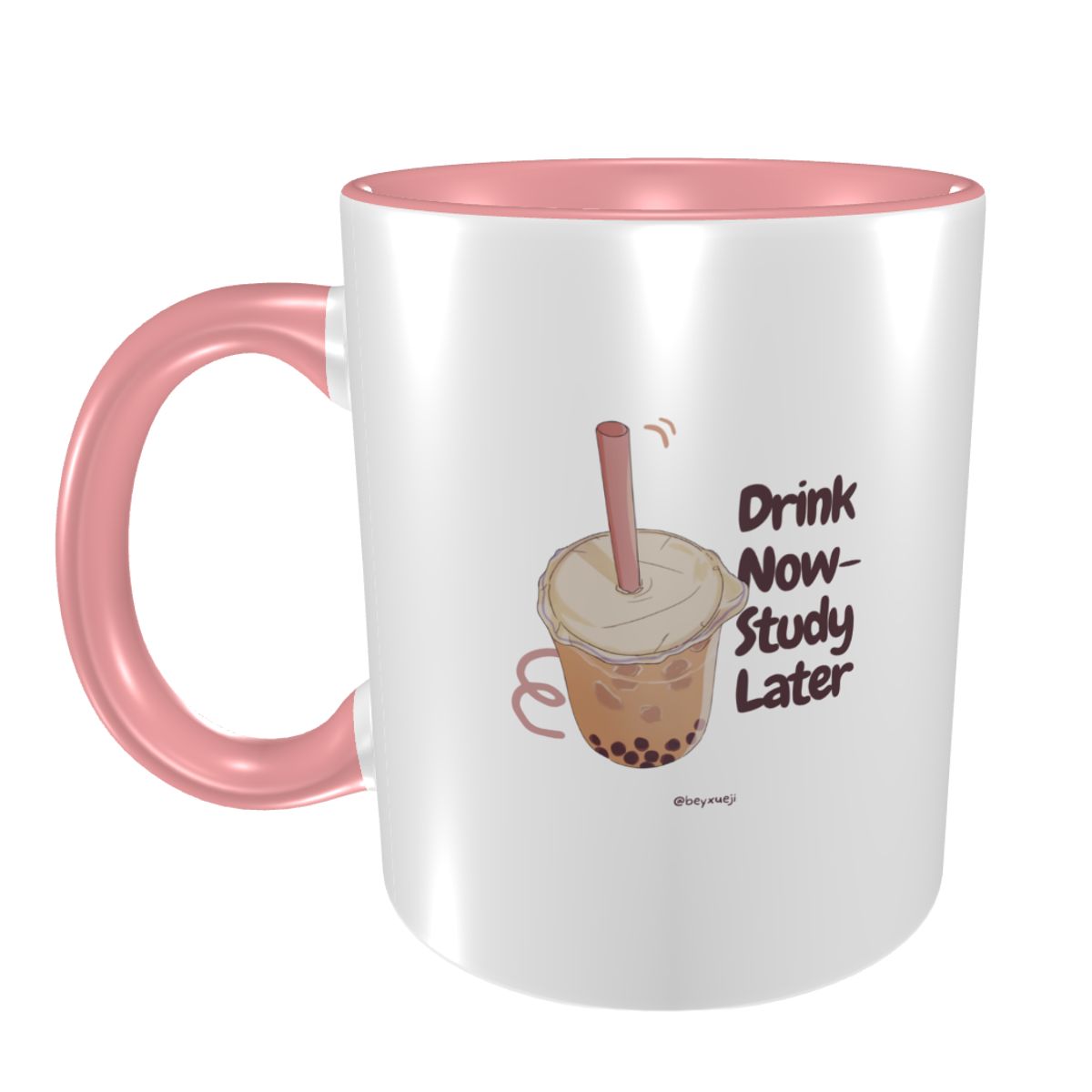 Drink Now Study Later Slogan Mug